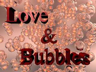 LoveNBubbles3-Large.JPG